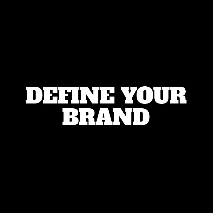 Define your brand